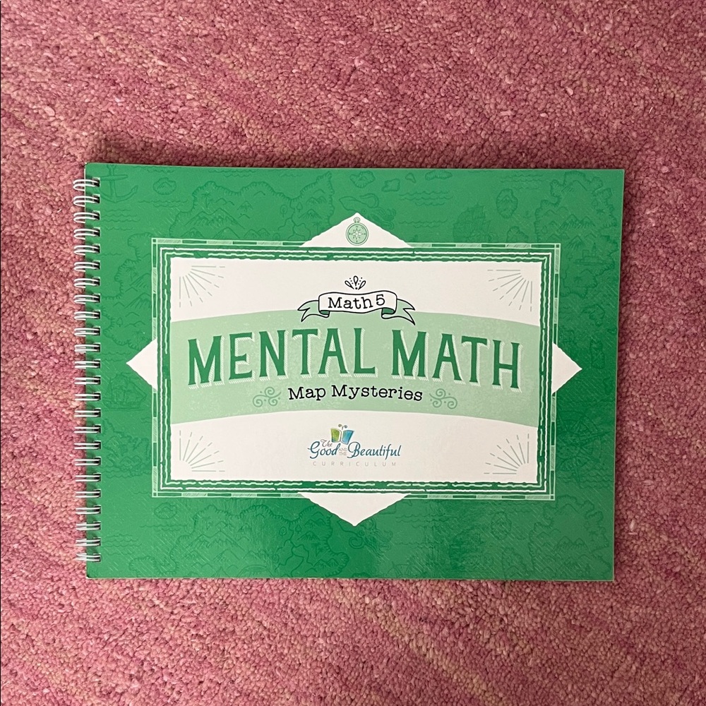 EUC The Good and the Beautiful Math 5 Mental Math Mysteries Spiral Book